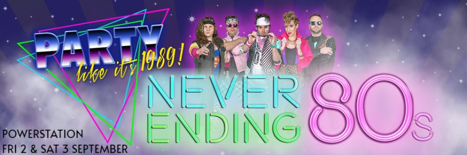 NEVER ENDING 80s - PARTY LIKE ITS 1989